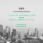 SBS or Sick Building Syntome